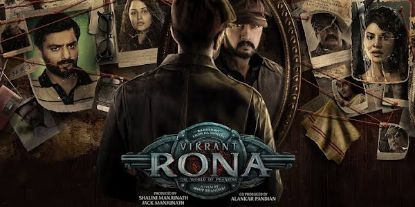 Vikrant Rona: Release Date, Budget Box Office, Hit or Flop, Cast and Crew, Story, Wiki