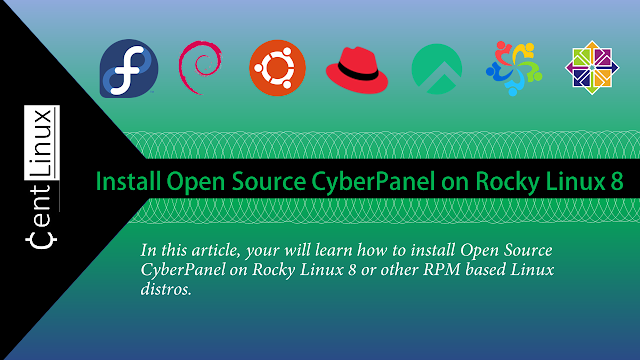 Install Open Source CyberPanel on Rocky Linux 8