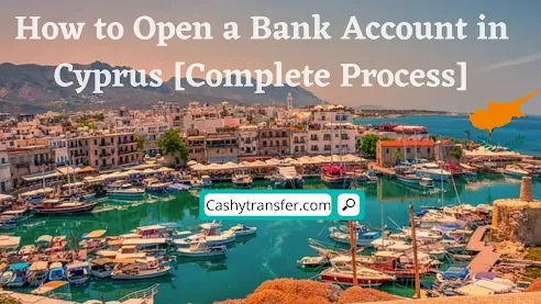 Open a Bank Account in Cyprus