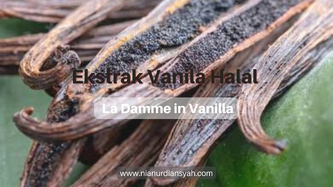 Berkenalan Dengan Ekstrak Vanila Halal 