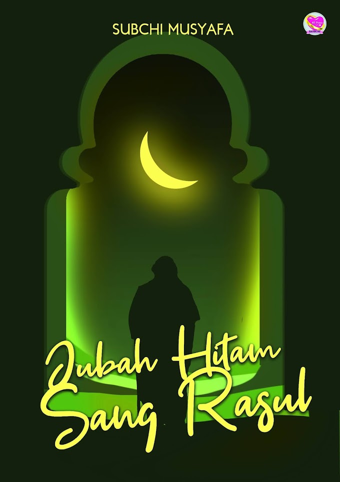 Novel : Jubah Hitam Sang Rasul