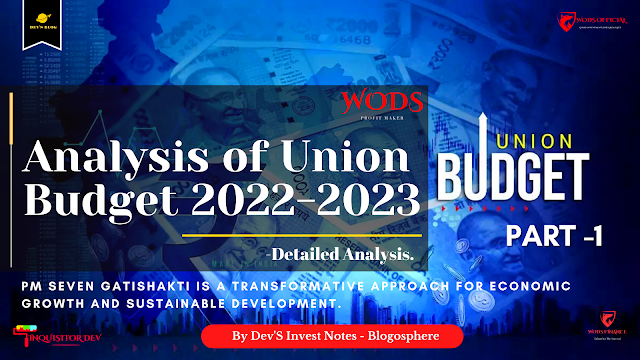 Analysis of Union Budget 2022-2023 - PART 1
