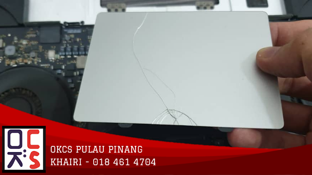 SOLVED: KEDAI MACBOOK BUTTERWORTH | MACBOOK PRO 15 A1398 TOUCHPAD CRACK, NEW TOUCHPAD REPLACEMENT