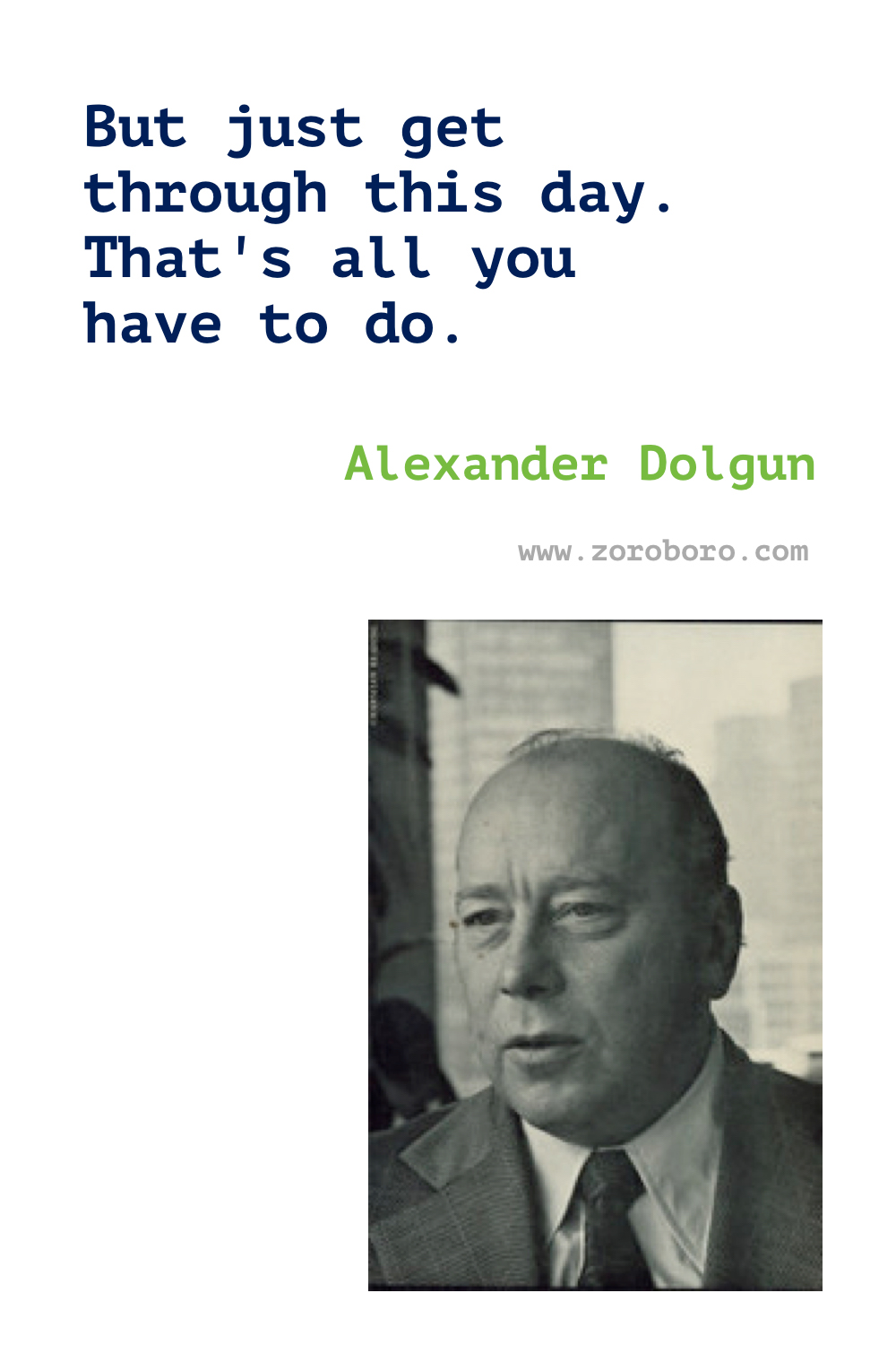 Alexander Dolgun Quotes. Alexander Dolgun American Who Was Gulag Prisoner, Alexander Dolgun Quotes