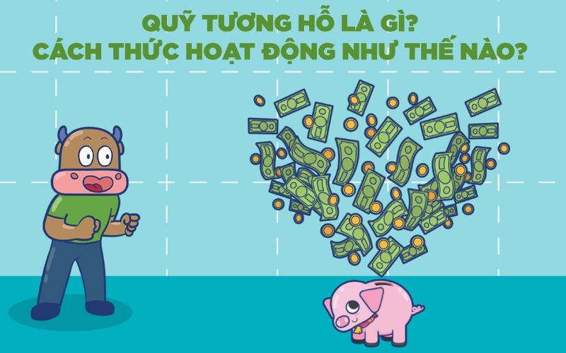 Khái niệm quỹ tương hỗ là gì?