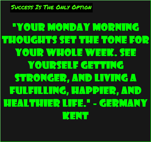 Monday Morning Blessing Quotes #1 Germany Kent