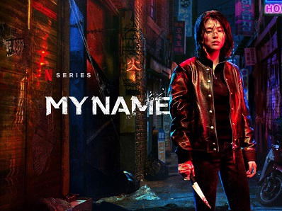 My Name : Season 1 Dual Audio [Hindi, ENG & Korean] NF WEB-DL 480p & 720p | [Complete]
