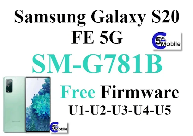 Samsung 5G SM-G781B U1-U2 firmware روم-فلاشة-gb-ultra-wireless-tfn-fix gb-download-smartphone-eng-jun-available-samsung-jul