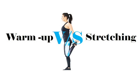 Warm-up Vs Stretching : Which one is best?