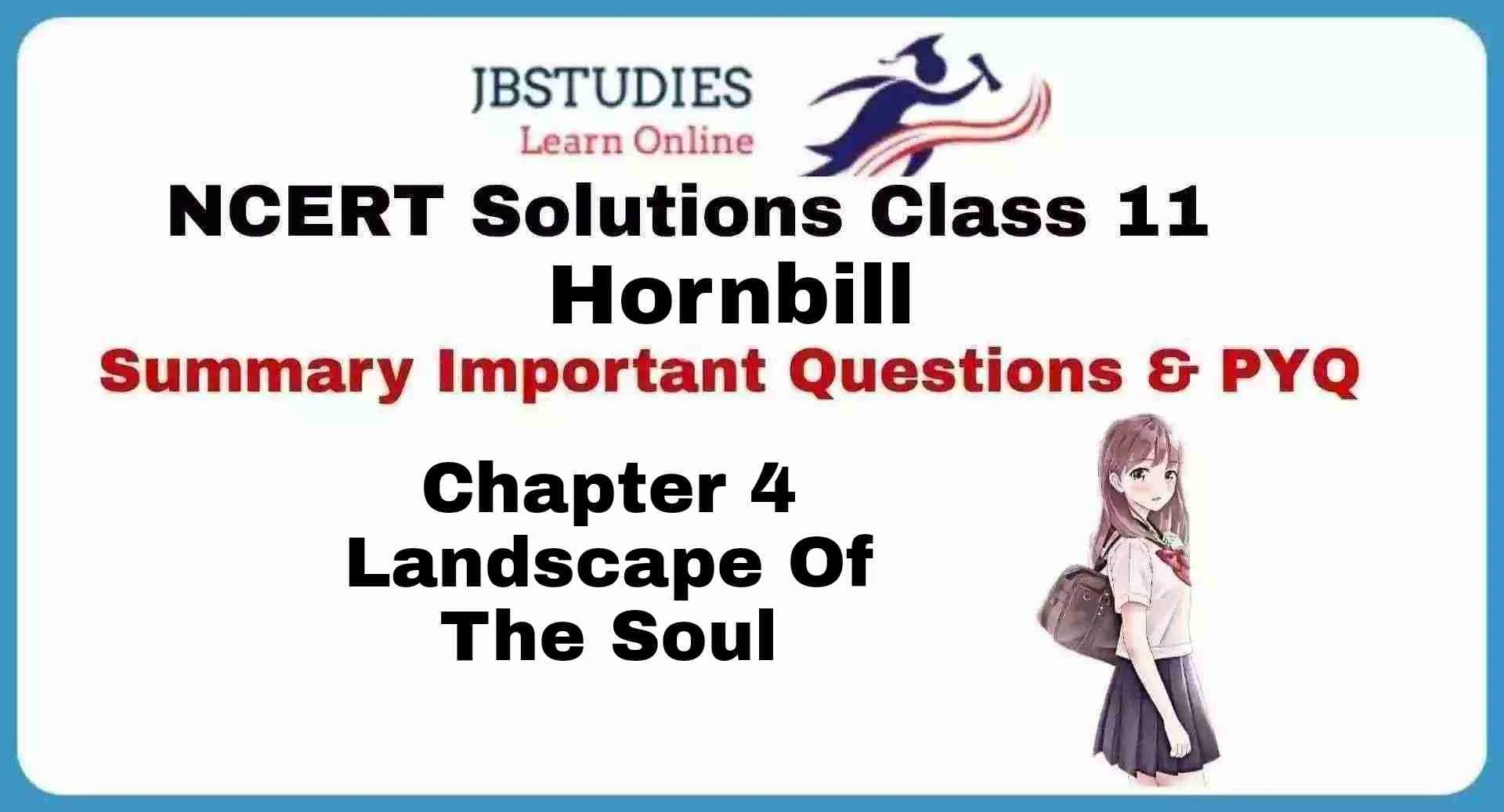 Solutions Class 11 Hornbill Chapter4- Landscape of the Soul