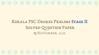 Kerala PSC Degree Level Prelim Solved Question Paper PDF | 13-11-2021