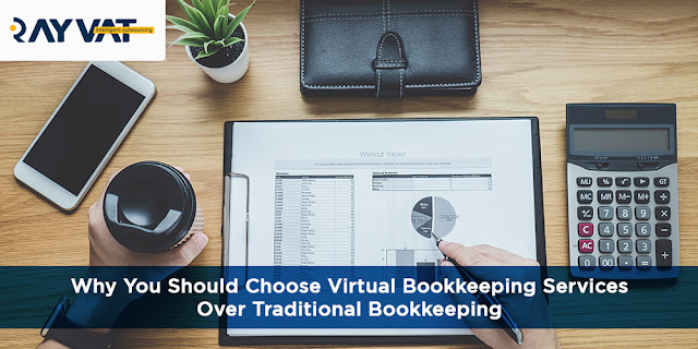 Why-You-Should-Choose-Virtual-Bookkeeping-Services-Over-Traditional-Bookkeeping