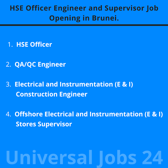 HSE Officer Engineer and Supervisor Job Opening in Brunei