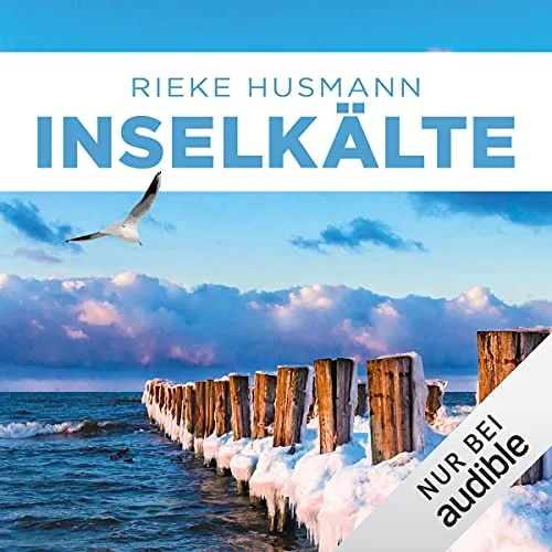Inselkälte: Hella Brandt Rieke Husmann (Autor), Sabine Kaack (Erzähler), Audible Studios (Verlag)