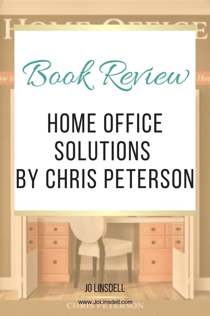 Book Review: Home Office Solutions by Chris Peterson