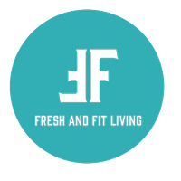 Fresh and Fit Living