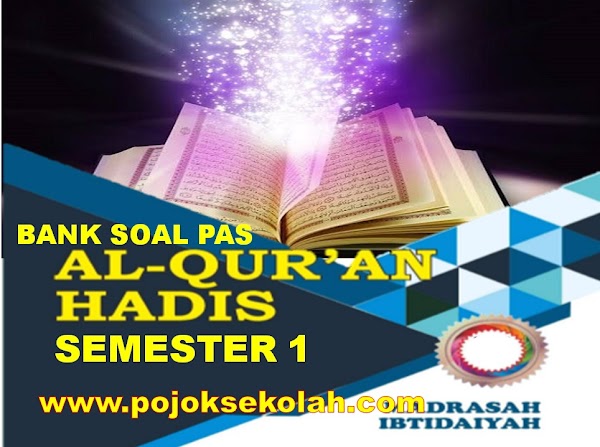 Download Soal PAS Al-Qur'an Hadis Semester 1 Kelas 1 MI Sesuai KMA 183 Tahun 2021