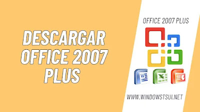 Descargar Microsoft Office 2007 Plus Español