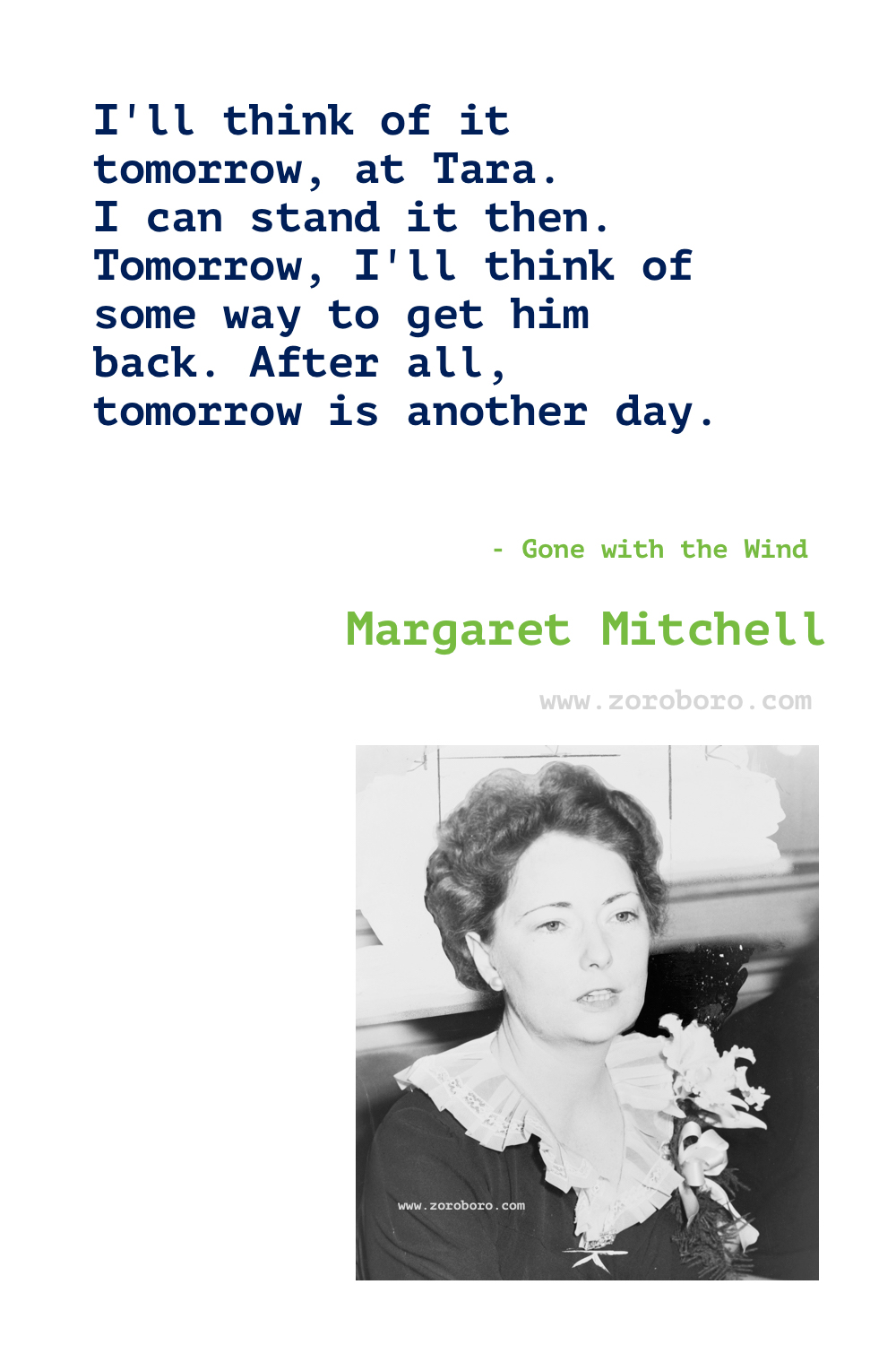 Margaret Mitchell Quotes. Margaret Mitchell Gone with the Wind Quotes.Margaret Mitchell Books Quotes. Margaret Mitchell Before Scarlett.