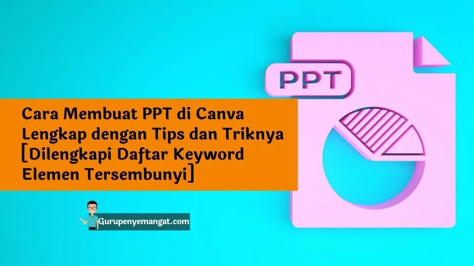 Cara Membuat PPT di Canva Lengkap dengan Tips dan Triknya