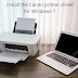  How do I install the Canon printer driver on Windows 7?