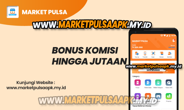 Bonus Komisi Agen Pulsa Murah Market Pulsa APK