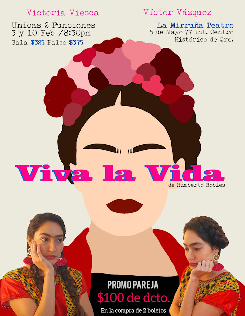 Frida Viva la Vida - Querétaro | Humberto Robles