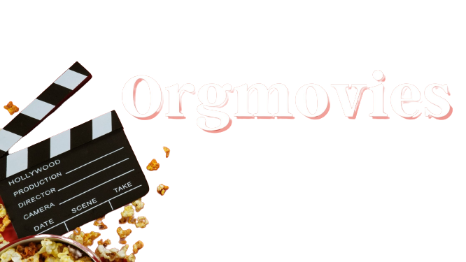 Orgmovies 2022:  Orgmovies in, Hollywood, South Indian Hindi Dubbed Movie orgmovi,Orgmovies Download