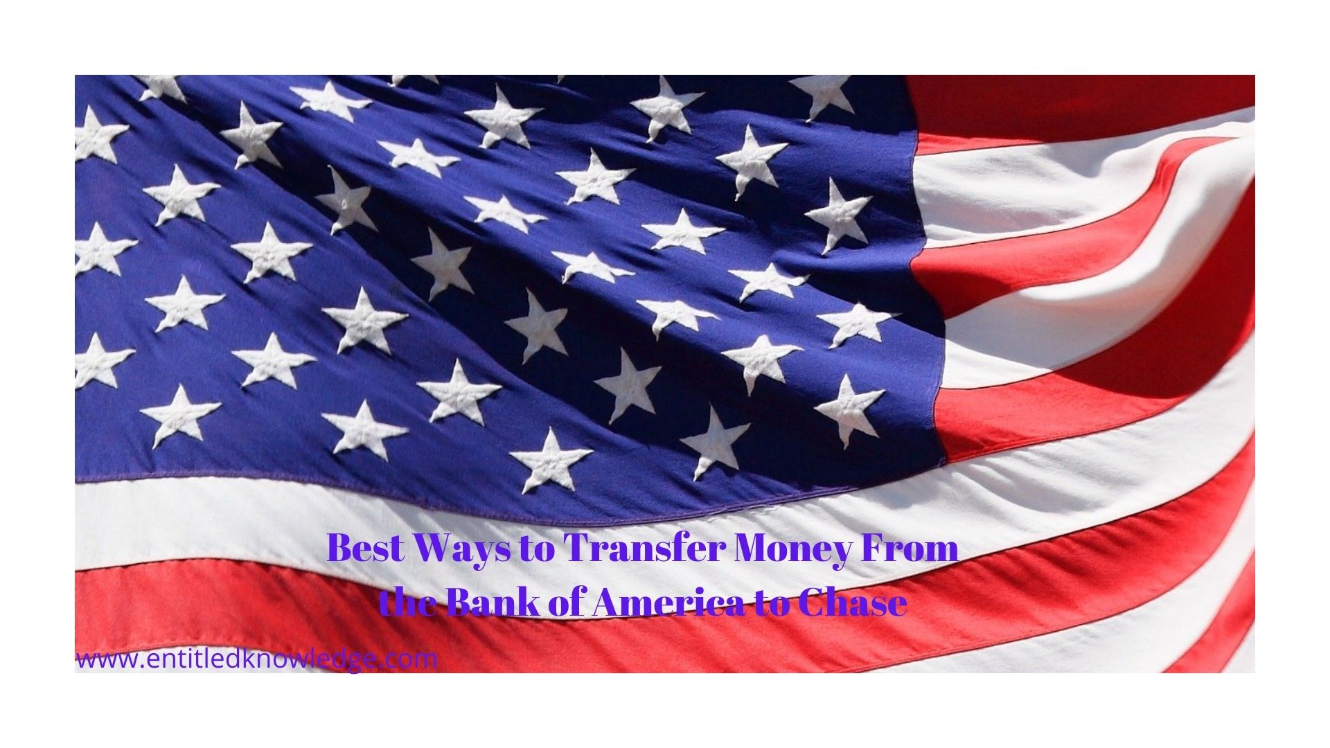 Best Ways to Transfer Money From the Bank of America to Chase