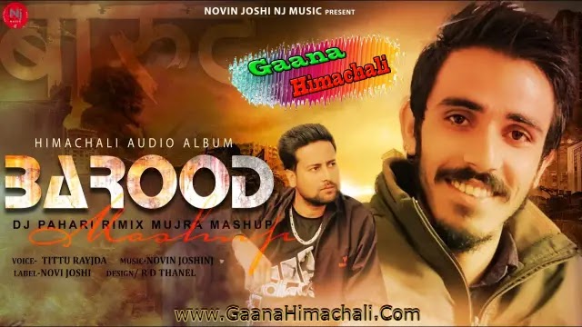 Barood Song mp3 Download - Titu Rayjada - Nj Music ~ Gaana Himachali