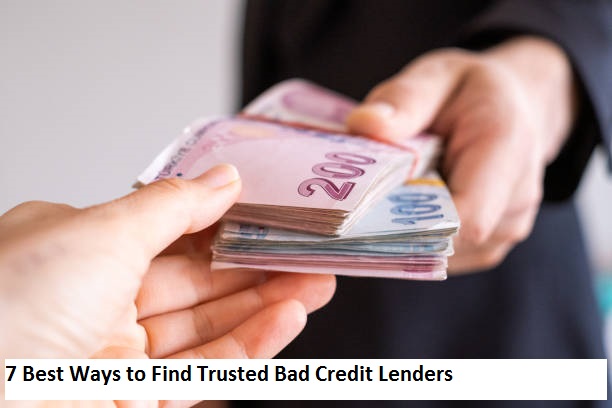 7 Best Ways to Find Trusted Bad Credit Lenders