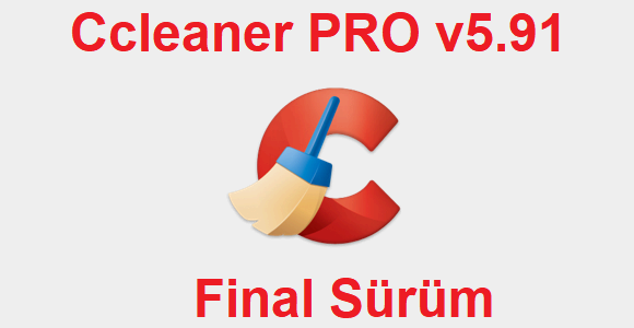 CCleaner Professional Full v5.91.9537 Türkçe İndir