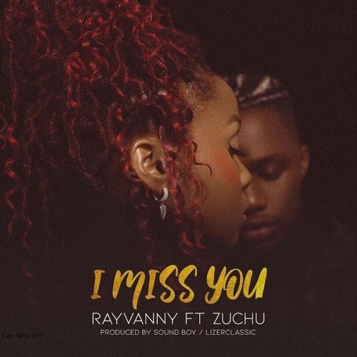 Rayvanny - I Miss You (feat. Zuchu) [Exclusivo 2022] (Download Mp3)