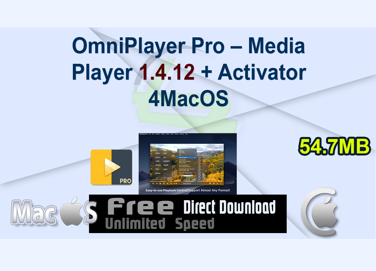 OmniPlayer Pro – Media Player 1.4.12 + Activator 4MacOS