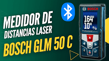 ▷Medidor de Distancias Laser [[  Bosch GLM 50 C ]] | Con Bluetooth y Pantalla a Color