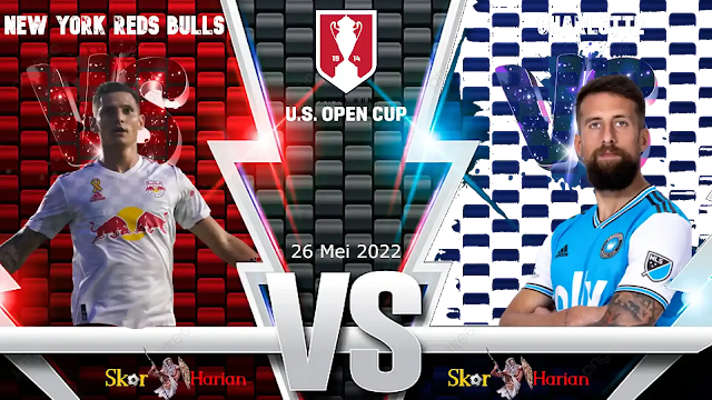 Prediksi Bola Akurat New York Reds Bulls vs Charlotte 26 Mei 2022 US Open Cup