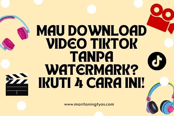 download video tiktok tanpa watermark