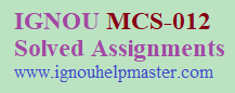 IGNOU MCS-012 solved Assignment