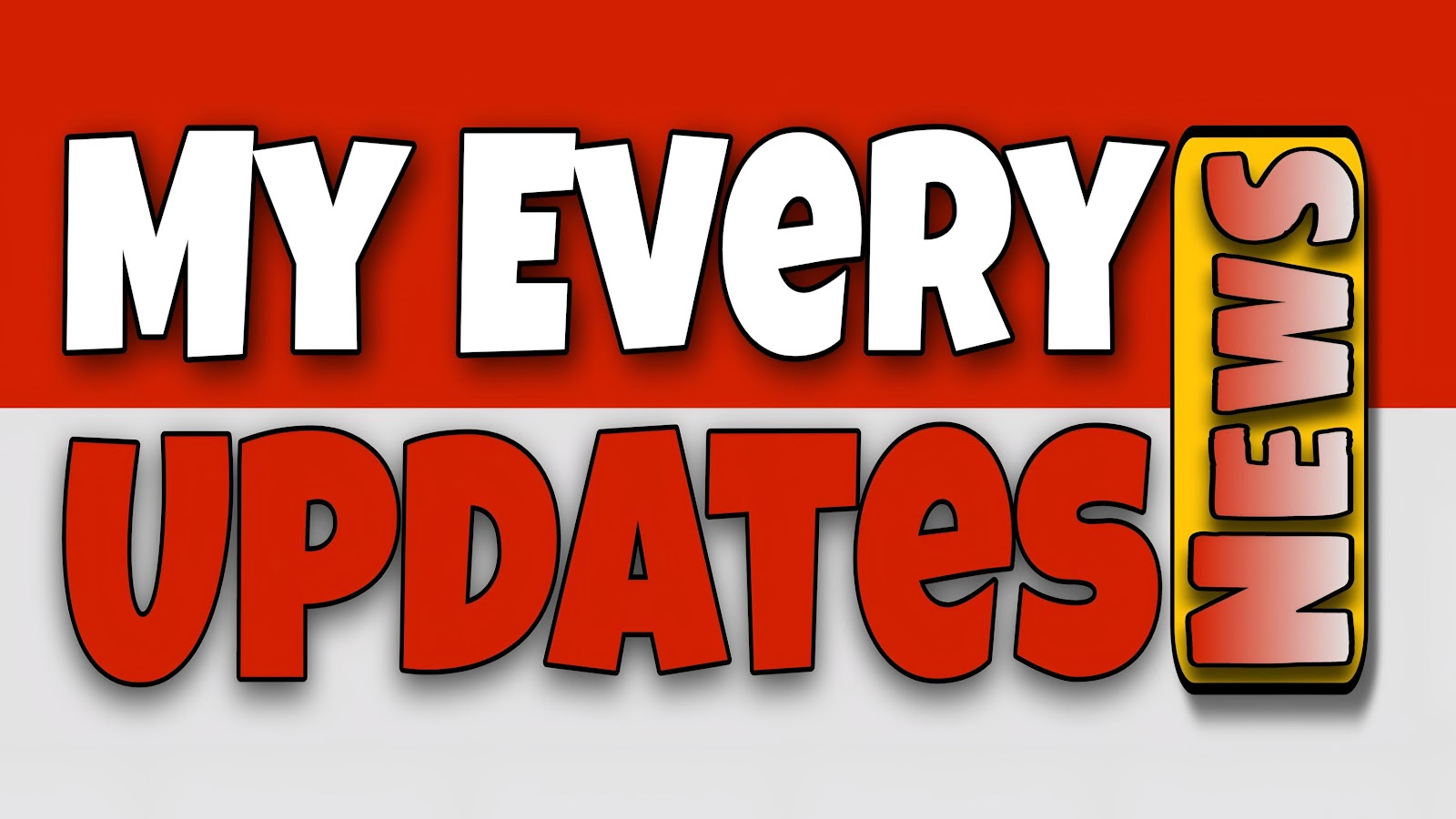 My Every Updates