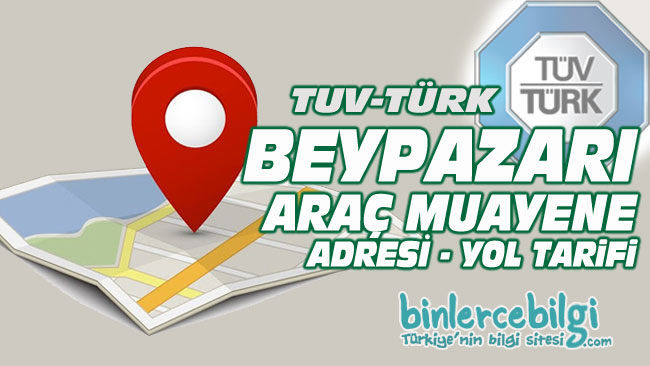 Ankara Beypazarı araç muayene istasyonu, Beypazarı araç muayene yol tarifi, Beypazarı araç muayene randevu, adresi, telefonu, online randevu al.