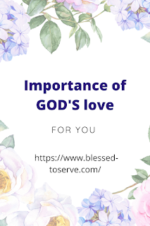 how-important-god's love-for man