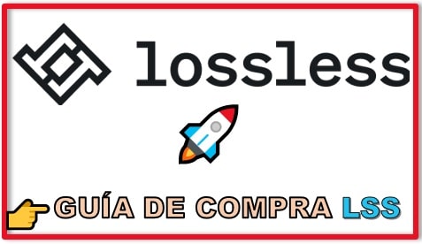 Comprar LOSSLESS (LSS) COIN Guía Actualizada y Completa LOSSLESS (LSS)!