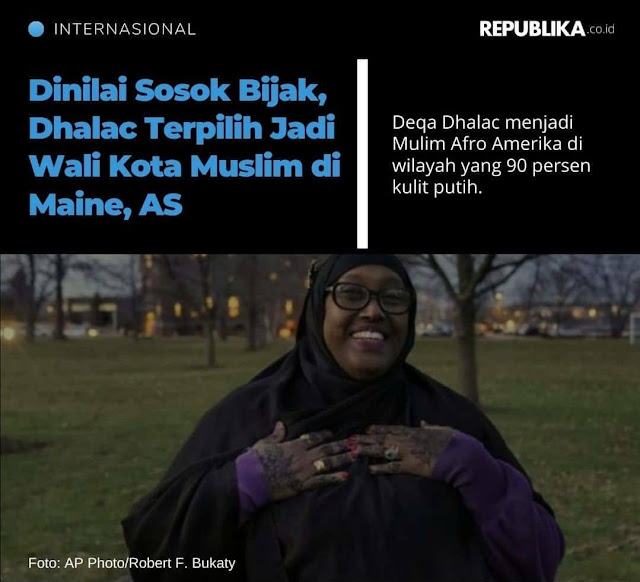 Memimpin sebuah kota di Amerika Serikat Dinilai Sosok Bijak, Deqa Dhalac Terpilih Jadi Wali Kota Muslim di South Portland AS