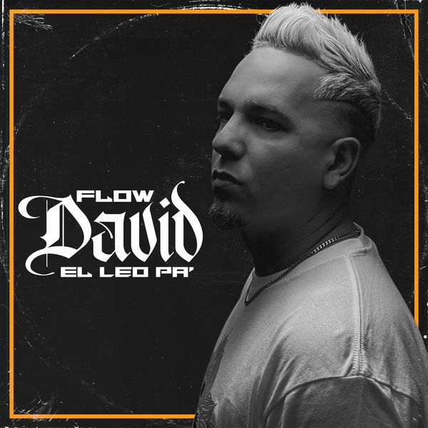 El Leo Pa’- Flow David 2021 (Exclusivo WC)