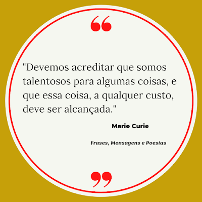 Frases Brilhantes de Marie Curie