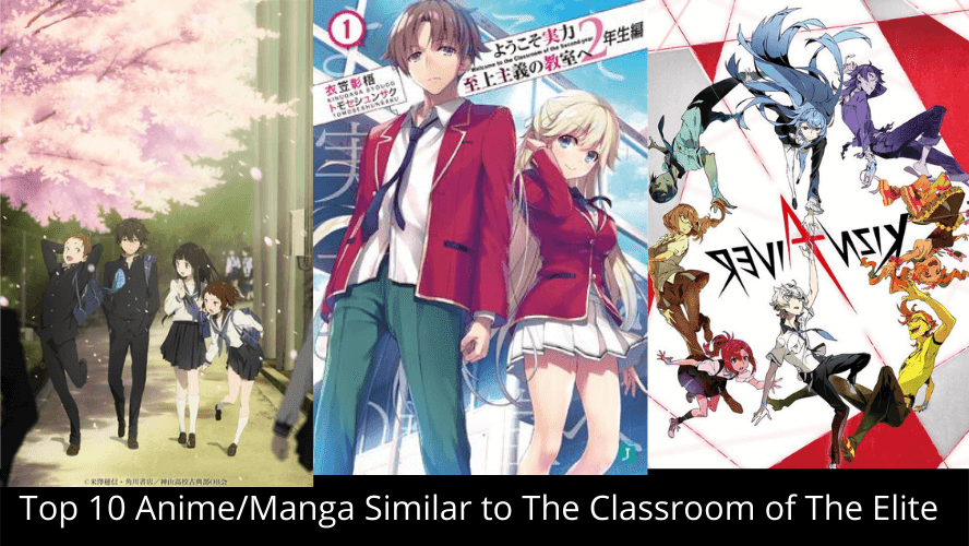 Top 10 Anime/Manga Similar to The Classroom of The Elite