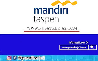 Lowongan Kerja Purworejo SMA SMK D3 Maret 2022 Bank Mandiri Taspen