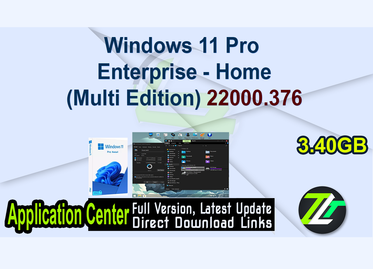 Windows 11 Pro – Enterprise – Home (Multi Edition) 22000.376 Pre-activated