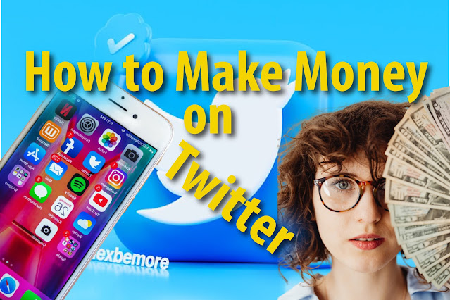 How to Make Money on Twitter?