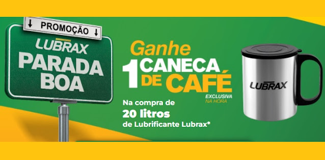 Promoção parada boa Lubrax